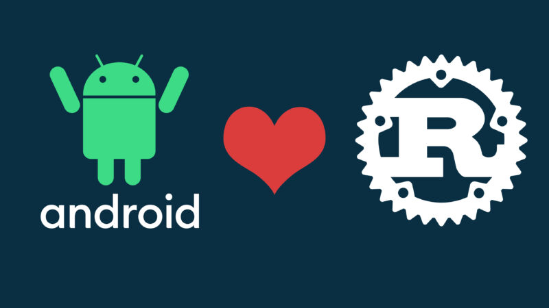 Rust 在 Android 上的安全性不断加强 Google 信任